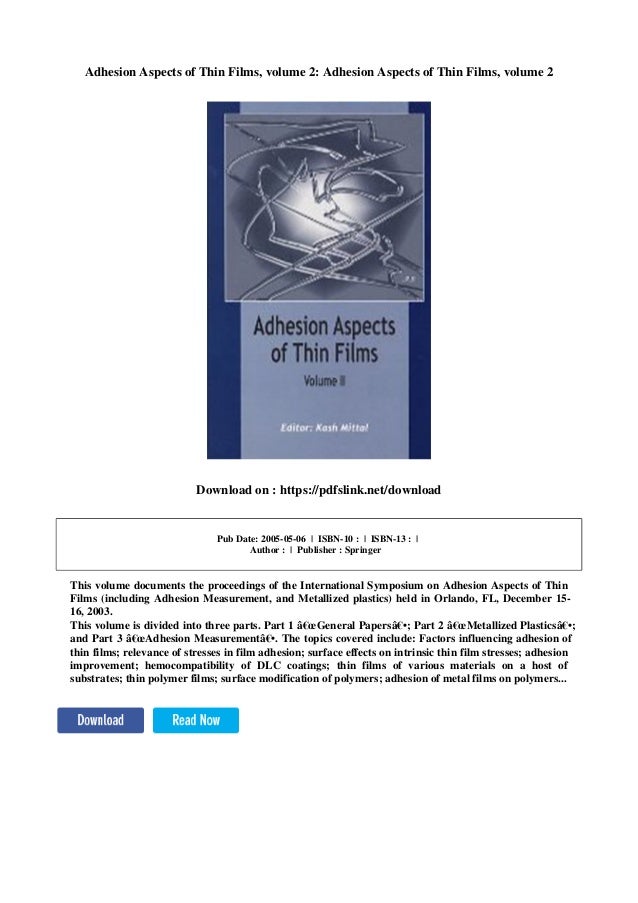 Adhesion Aspects of Thin Films, volume 2: Adhesion Aspects of Thin Films, volume 2